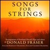 Donald Fraser '현악으로 듣는 노래' ('Songs for Strings' - Arrangements of Dowland, Purcell, Elgar and others 도널드 프레이저