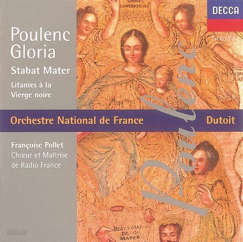 Poulenc: Gloria; Stabat Mater; Litanies a la    