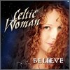 Believe - 켈틱 우먼