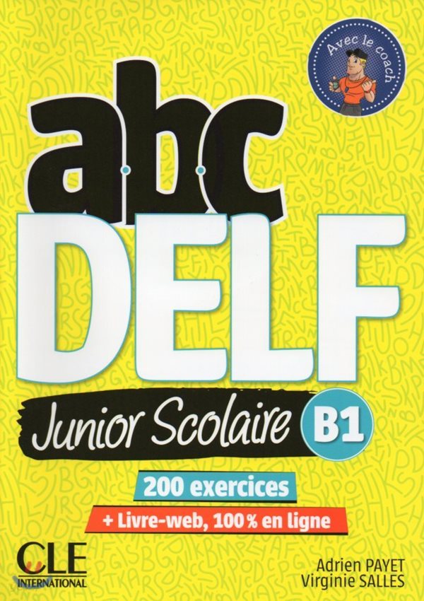 ABC Delf Junior Scolaire B1 (+DVD-Rom, Corriges, Livre-web)