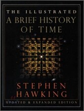 The Illustrated a Brief History of Time: Updated and Expanded Edition