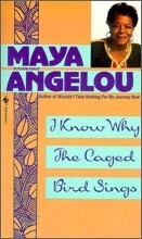 I Know Why the Caged Bird Sings