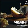 Cafe Zimmermann 제미니아니: 콘체르토 그로소 (Geminiani, F: Concerti grossi, Op. 7) 카페 침머만