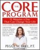 The Core Program: Fifteen Minutes a Day That Can Change Your Life