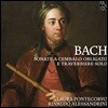 Laura Pontecorvo / Rinaldo Alessandrini 바흐: 플루트와 하프시코드를 위한 소나타 BWV1030, 1019, 526, 1032 (JS Bach: Sonate A Cembalo Obligato E Traversiere Solo)