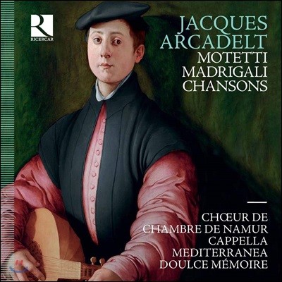 Cappella Mediterranea 아르카델트: 마드리갈, 샹송, 모테트 작품집 (Jacques Arcadelt: Madrigali, Chansons, Motetti) 카펠라 메디테라네아 [3CD Boxset]