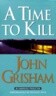 A Time to Kill