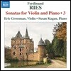 Eric Grossman 페르디난트 리스: 바이올린 소나타 3집 (Ferdinand Ries: Sonatas for Violin and Piano 3)