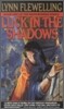 Luck in the Shadows