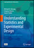 Understanding Statistics and Experimental Design: How to Not Lie with Statistics