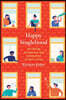 Happy Singlehood: The Rising Acceptance and Celebration of Solo Living