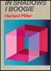 Harland Miller: In Shadows I Boogie