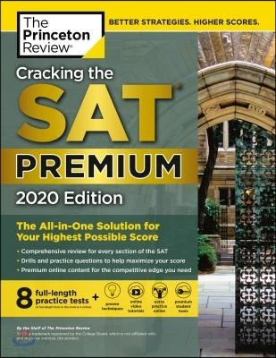 Cracking the Sat Premium Edition With 8 Practice Tests 2020