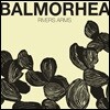 Balmorhea (발머레이) - Rivers Arms