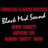 Cornelius Claudio Kreusch - Black Mud Sound