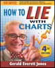 How to Lie with Charts: Fourth Edition