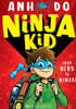 Ninja Kid: From Nerd to Ninja