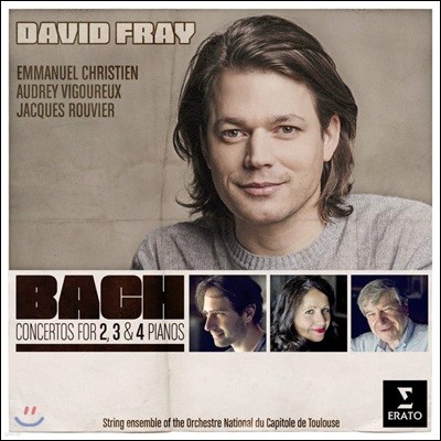 David Fray 다비드 프라이 - 바흐: 2, 3, 4대의 건반 협주곡 (Bach: Concertos for 2, 3 & 4 Pianos) 