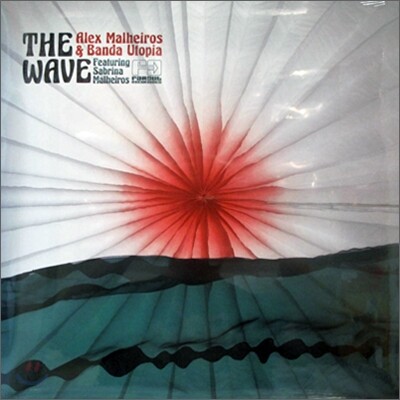 Alex Malheiros & Banda Utopia - The Wave