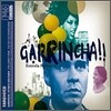 Garrincha: Estrela Solitaria (가린샤) OST (Music by Leo Gandelman)
