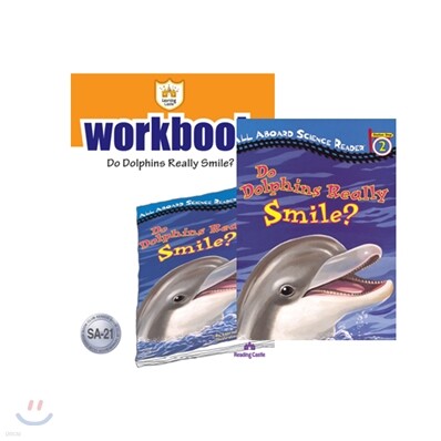 러닝캐슬 시니어 A21 : Do Dolphins Really Smile? : Student book + Work Book