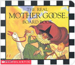 The Real Mother Goose Board Book