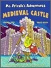 Ms. Frizzle's Adventures : Medieval Castle