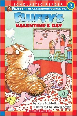 Scholastic Leveled Readers 3-4 : Fluffy&#39;s Valentine&#39;s Day