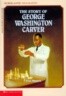 The Story of George Washington Carver