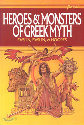 Heroes and Monsters of Greek Myth