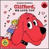 Clifford, We Love You