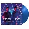 2Cellos (투첼로스) - 'Let There Be Cello' [투명 블루 컬러 LP]