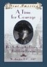 A Time for Courage: The Suffragette Diary of Kathleen Bowen
