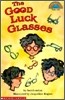 Scholastic Hello Reader Level 3 : The Good Luck Glasses