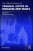 Official History of Criminal Justice in England and Wales
