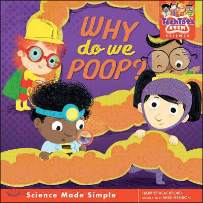 Why Do We Poop?