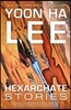 Hexarchate Stories