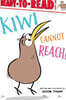 Ready-To-Read Level 1 : Kiwi Cannot Reach!