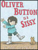 Oliver Button Is a Sissy