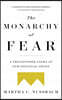 The Monarchy of Fear