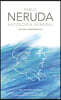 Antología General Neruda (Edición Conmemorativa de la Rae Y La Asale) / General Anthology