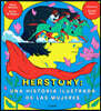 Herstory: Una Historia Ilustrada de las Mujeres