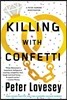 Killing with Confetti