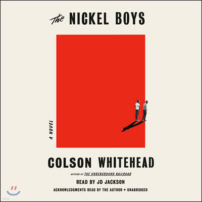 The Nickel Boys (Winner 2020 Pulitzer Prize for Fiction)