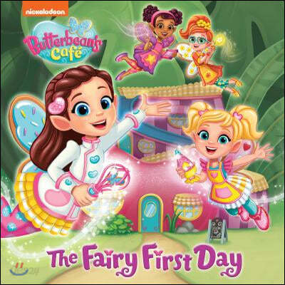 The Fairy First Day (Butterbean&#39;s Cafe)