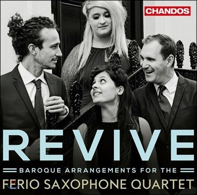 Ferio Saxophone Quartet 색소폰 사중주를 위한 바로크 편곡집 - '리바이브' (Revive - Baroque Arrangements)