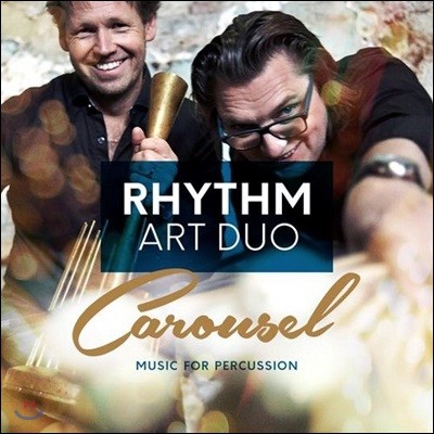 Rhythm Art Duo 리듬 아트 듀오 - 캐러셀 (Carousel - 'Music for Percussion') Marten Recordings 4집