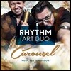 Rhythm Art Duo 리듬 아트 듀오 - 캐러셀 (Carousel - 'Music for Percussion') Marten Recordings 4집