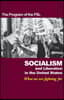 Socialism and Liberation in the United States: What We Are Fighting for