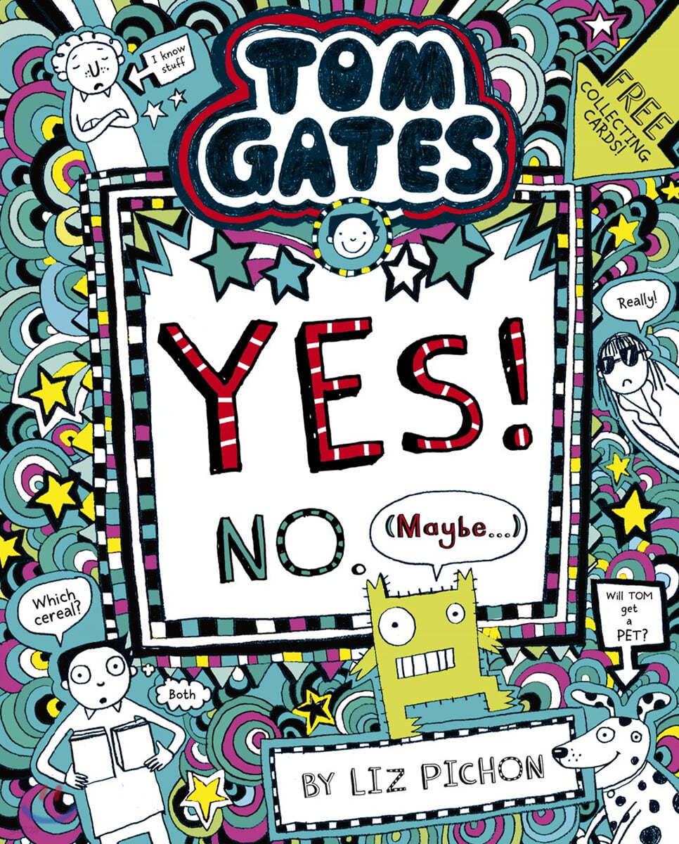 Tom Gates #08 : Tom Gates:Yes! No. (Maybe...)